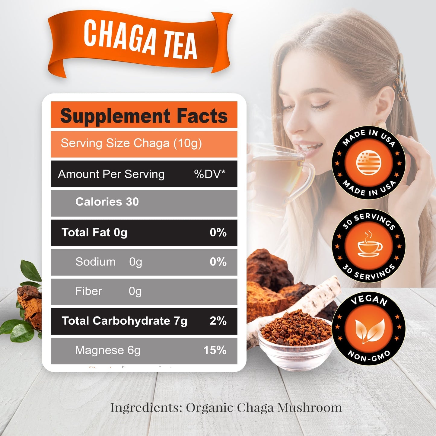 Chaga tea supplement facts: serving size 10 grams, 30 calories, organic chaga mushroom