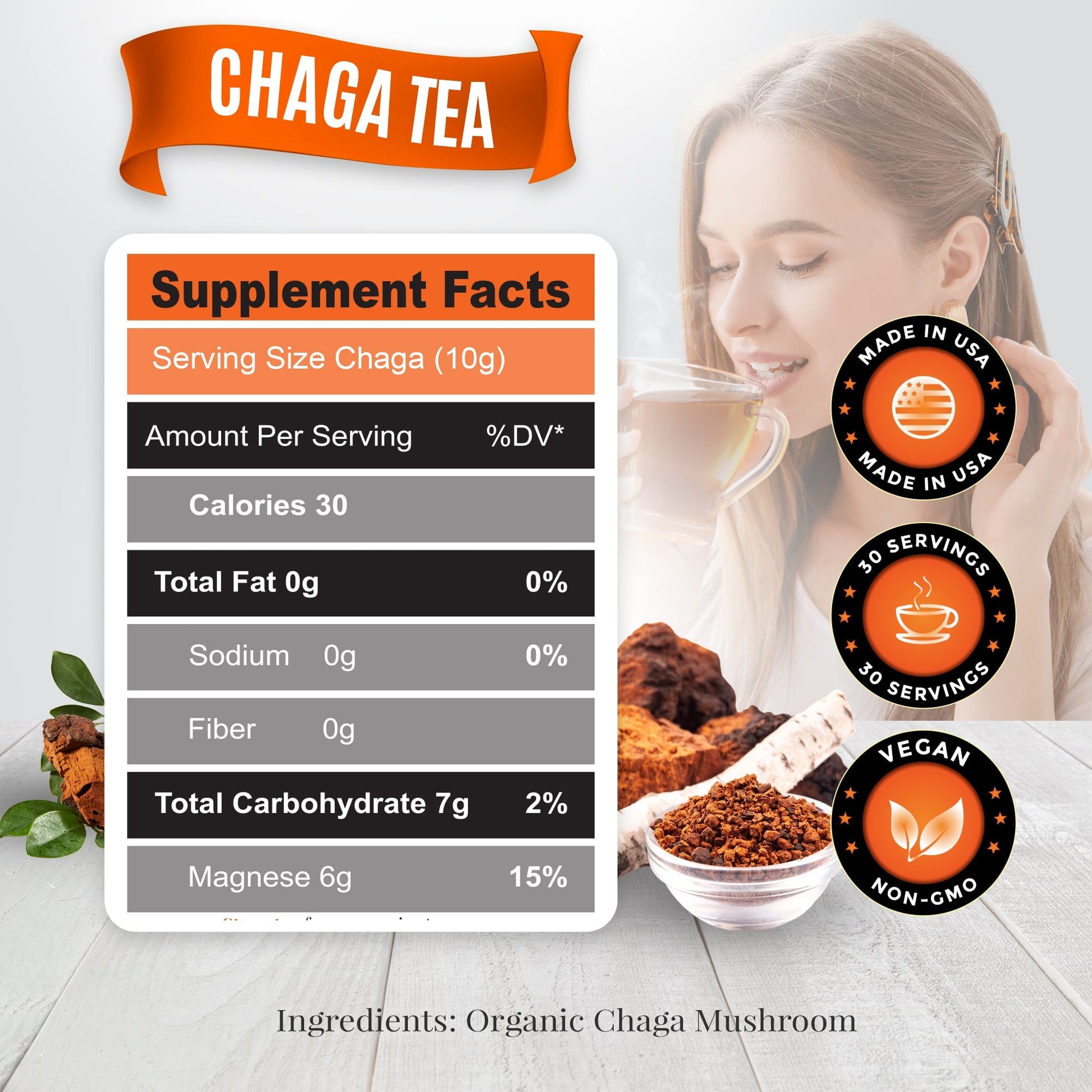 Chaga tea supplement facts: serving size 10 grams, 30 calories, organic chaga mushroom